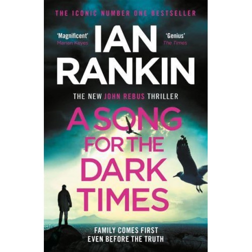 A Song for the Dark Times - The Detective Inspector Rebus Series