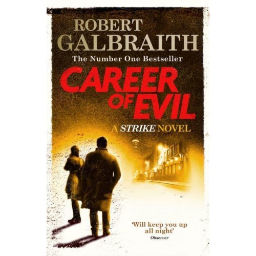Career of Evil - A Cormoran Strike Novel