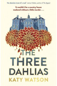 The Three Dahlias - The Dahlia Lively