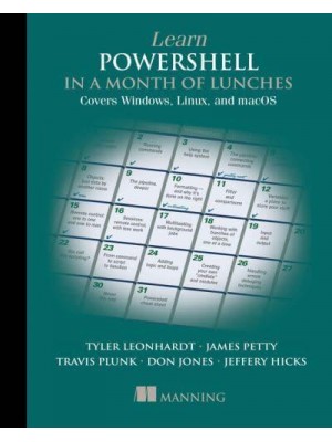 Learn Powershell in a Month of Lunches Covers Windows, Linux and macOS