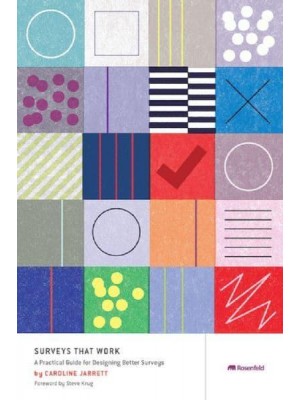 Surveys That Work A Practical Guide for Designing and Running Better Surveys