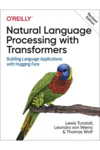 Natural Language Processing With Transformers Building Language Applications With Hugging Face