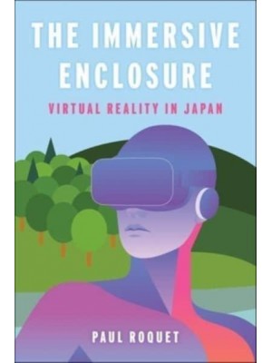 The Immersive Enclosure Virtual Reality in Japan