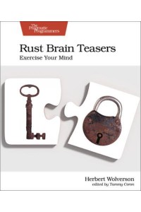 Rust Brain Teasers Exercise Your Mind