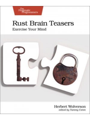 Rust Brain Teasers Exercise Your Mind