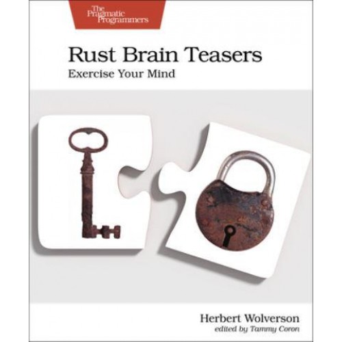 Rust Brain Teasers Exercise Your Mind
