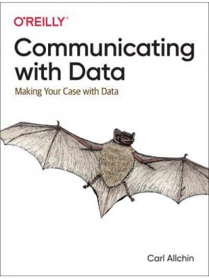 Communicating With Data Making Your Case With Data