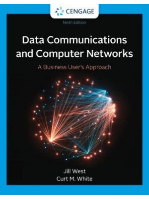 Data Communications & Computer Networks A Business User's Approach
