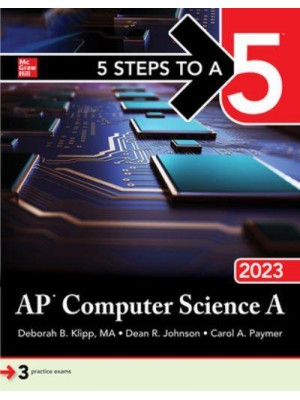 AP Computer Science A 2023 - 5 Steps to a 5