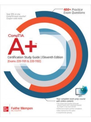 CompTIA A+ Certification Study Guide (Exams 220-1101 & 220-1102)