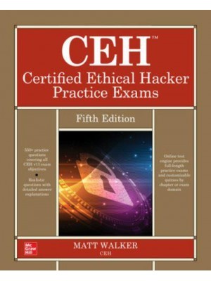 CEH Certified Ethical Hacker Practice Exams