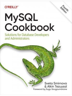 MySQL Cookbook Solutions for Database Developers and Administrators