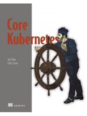 Core Kubernetes