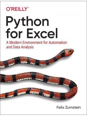 Python for Excel A Modern Environment for Automation and Data Analysis