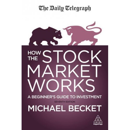 How the Stock Market Works A Beginner's Guide to Investment