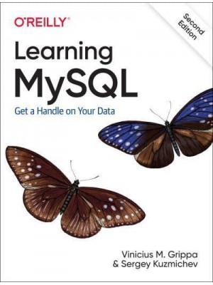 Learning MySQL Get a Handle on Your Data