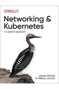 Networking and Kubernetes A Layered Approach