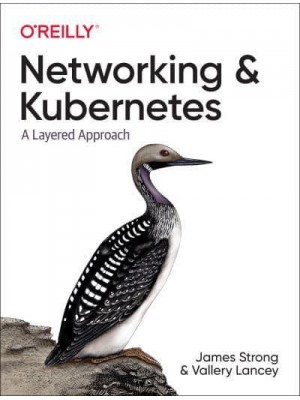 Networking and Kubernetes A Layered Approach