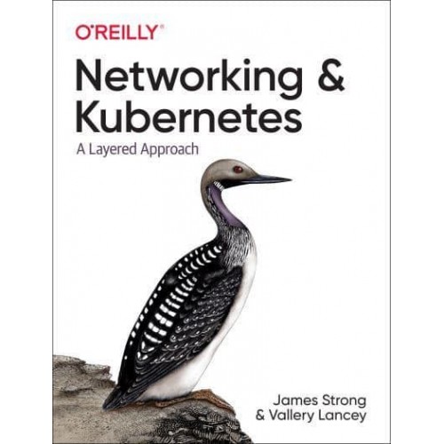 Networking and Kubernetes A Layered Approach