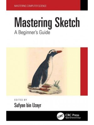 Mastering Sketch: A Beginner's Guide - Mastering Computer Science