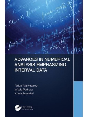 Advances in Numerical Analysis Emphasizing Interval Data