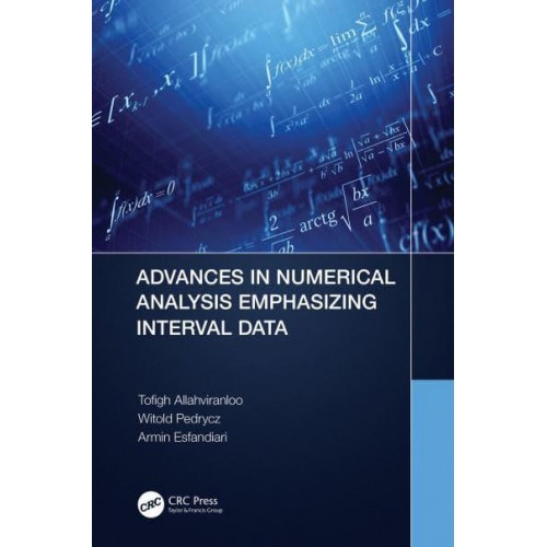 Advances in Numerical Analysis Emphasizing Interval Data