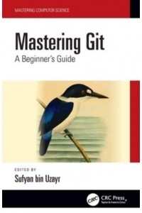 Mastering Git: A Beginner's Guide - Mastering Computer Science