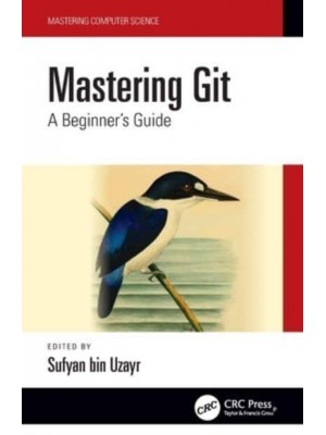 Mastering Git: A Beginner's Guide - Mastering Computer Science