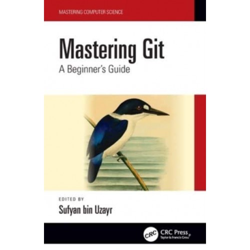 Mastering Git: A Beginner's Guide - Mastering Computer Science