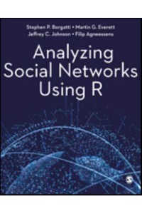 Analyzing Social Networks Using R