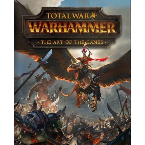 Total War Warhammer, the Art of the Games