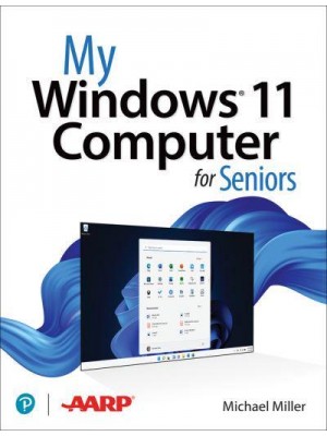 My Windows 11 Computer for Seniors - My...