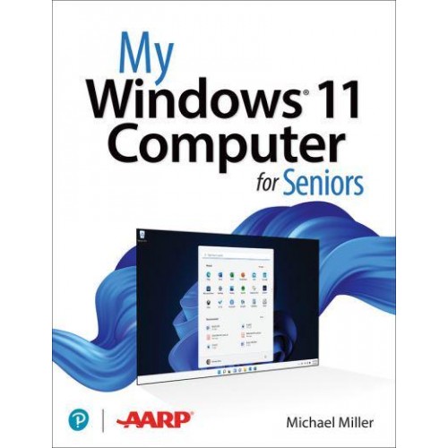 My Windows 11 Computer for Seniors - My...