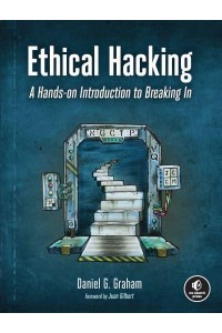 Ethical Hacking A Hands-on Introduction to Breaking In