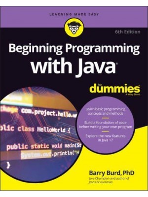 Beginning Programming With Java for Dummies
