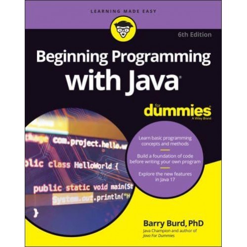 Beginning Programming With Java for Dummies