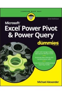 Excel Power Pivot & Power Query for Dummies