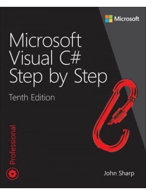 Microsoft Visual C# Step by Step - Developer Reference
