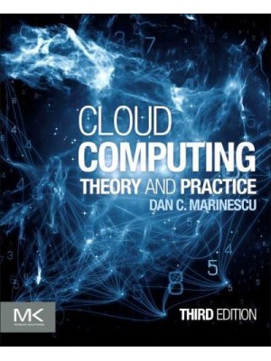 Cloud Computing Theory and Practice