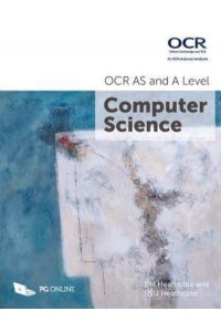 OCR AS and A Level Computer Science