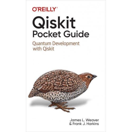 Qiskit Pocket Guide Quantum Development With Qiskit