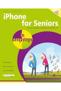 iPhone for Seniors in Easy Steps - In Easy Steps