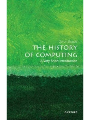 The History of Computing A Very Short Introduction - Very Short Introductions