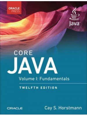 Core Java. Volume I Fundamentals - Oracle Press Java