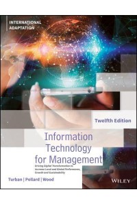 Information Technology for Management Driving Digital Transformation to Increase Local and Global Performance, Growth and Sustainability