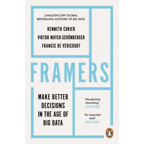 Framers Human Advantage in an Age of Technology and Turmoil