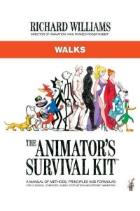 The Animator's Survival Kit. Walks - Richard Williams' Animation Shorts