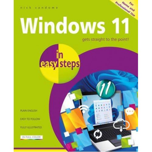 Windows 11 in Easy Steps For PCs, Laptops and Tablets - In Easy Steps