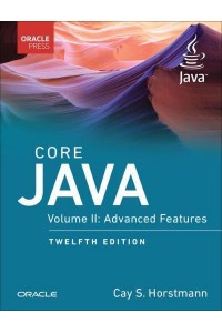 Core Java. Volume II Advanced Features - Oracle Press Java