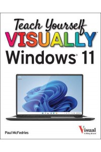 Teach Yourself Visually Windows 11 - Teach Yourself VISUALLY (Tech)